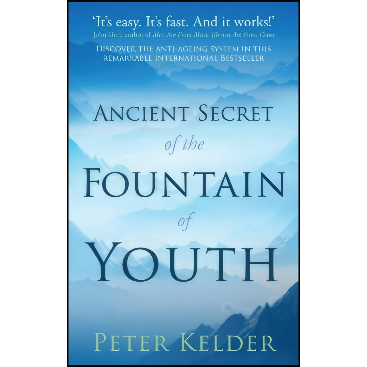 کتاب زبان اصلی Ancient Secret of the Fountain of Youth اثر Peter Kelder