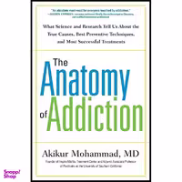 کتاب The Anatomy of Addiction اثر Akikur Mohammad MD انتشارات TarcherPerigee