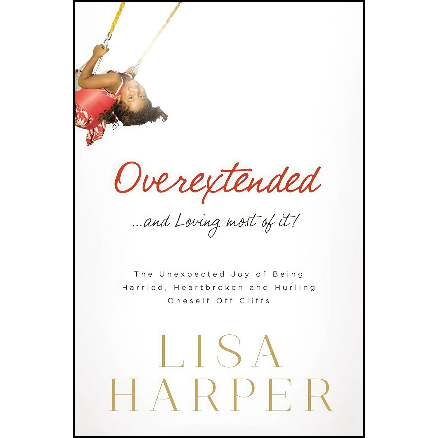 کتاب زبان اصلی Overextended اثر Lisa Harper