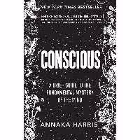 کتاب زبان اصلی Conscious اثر Annaka Harris انتشارات Harper