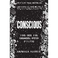 کتاب زبان اصلی Conscious اثر Annaka Harris انتشارات Harper