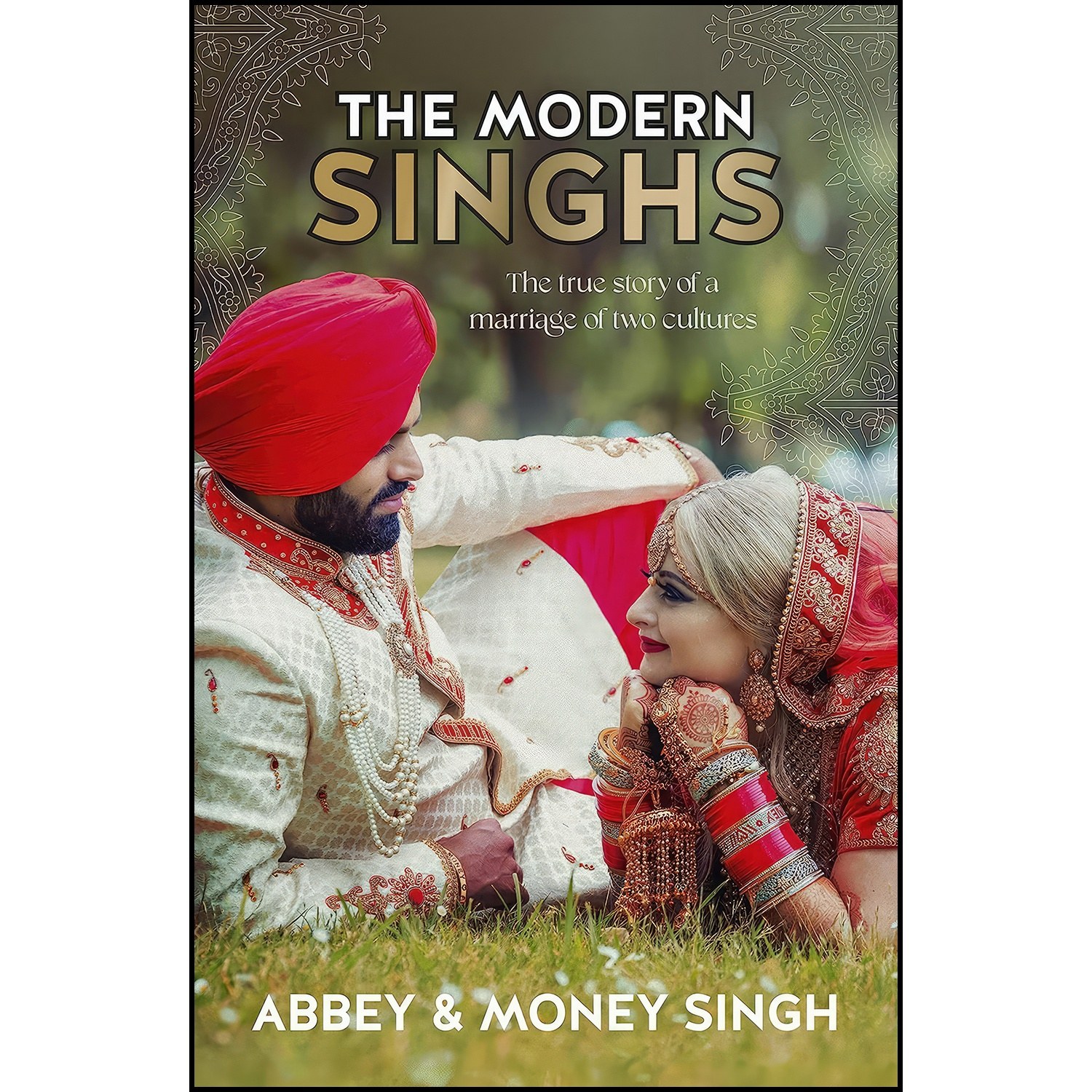 کتاب زبان اصلی The Modern Singhs اثر Abbey Singh and Money Singh