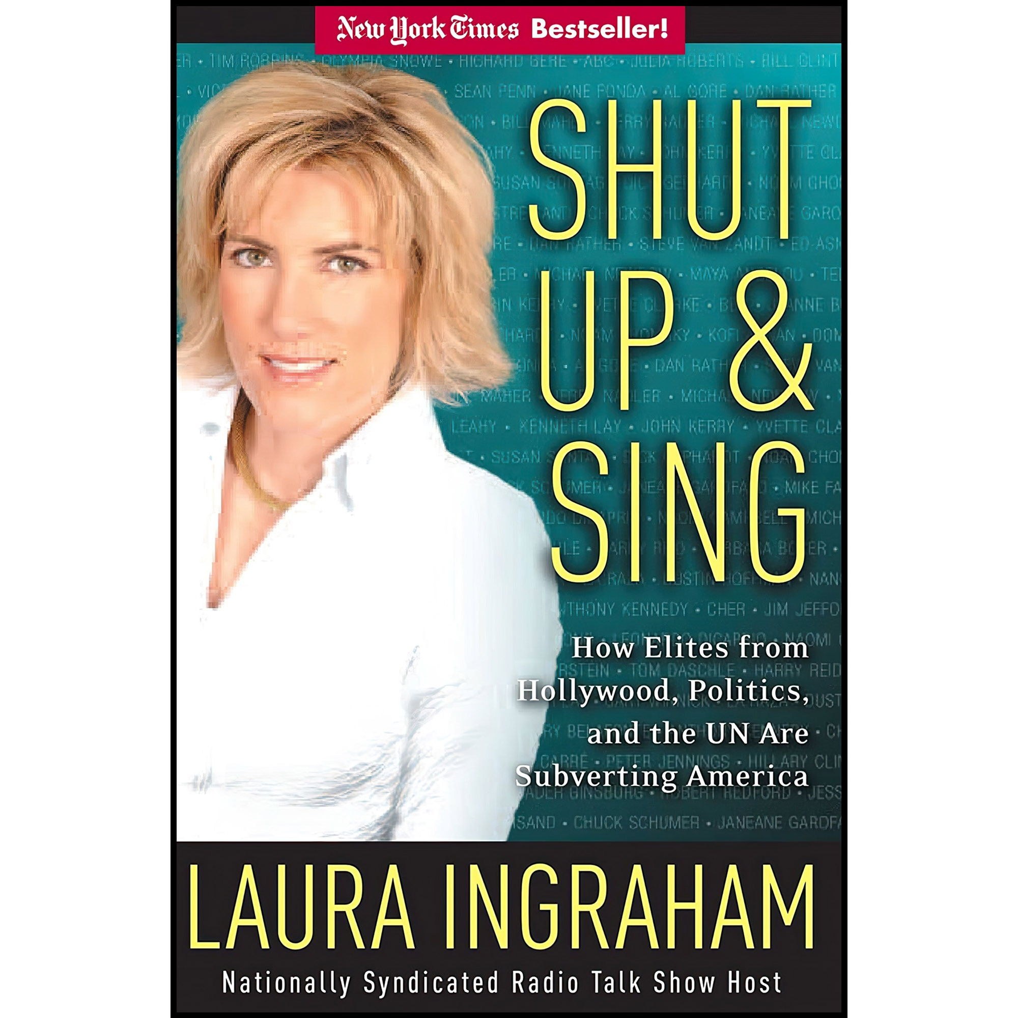 کتاب زبان اصلی Shut Up and Sing اثر Laura Ingraham انتشارات Regnery Publishing
