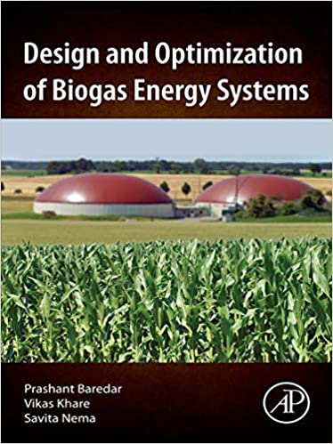  دانلود کتاب Design And Optimization Of Biogas Energy Systems, 2020 - دانلود کتاب های دانشگاهی