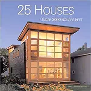 [PDF] دانلود کتاب 25 Houses Under 3000 Square Feet, 2006
