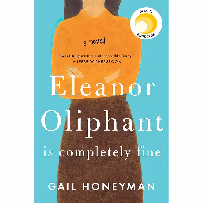کتاب زبان اصلی Eleanor Oliphant Is Completely Fine A Novel اثر Gail Honeyman