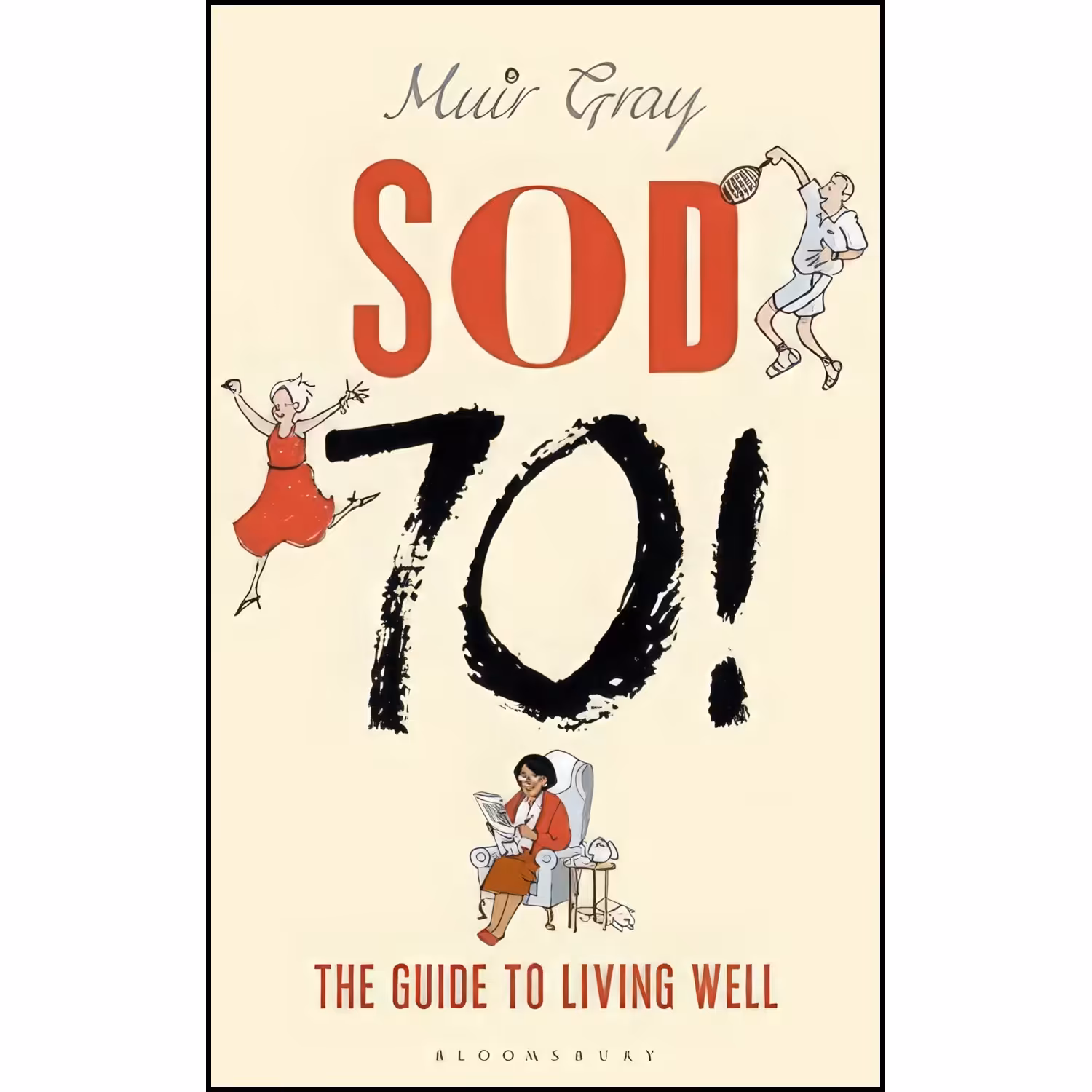 کتاب زبان اصلی Sod Seventy اثر Muir Gray and David Mostyn