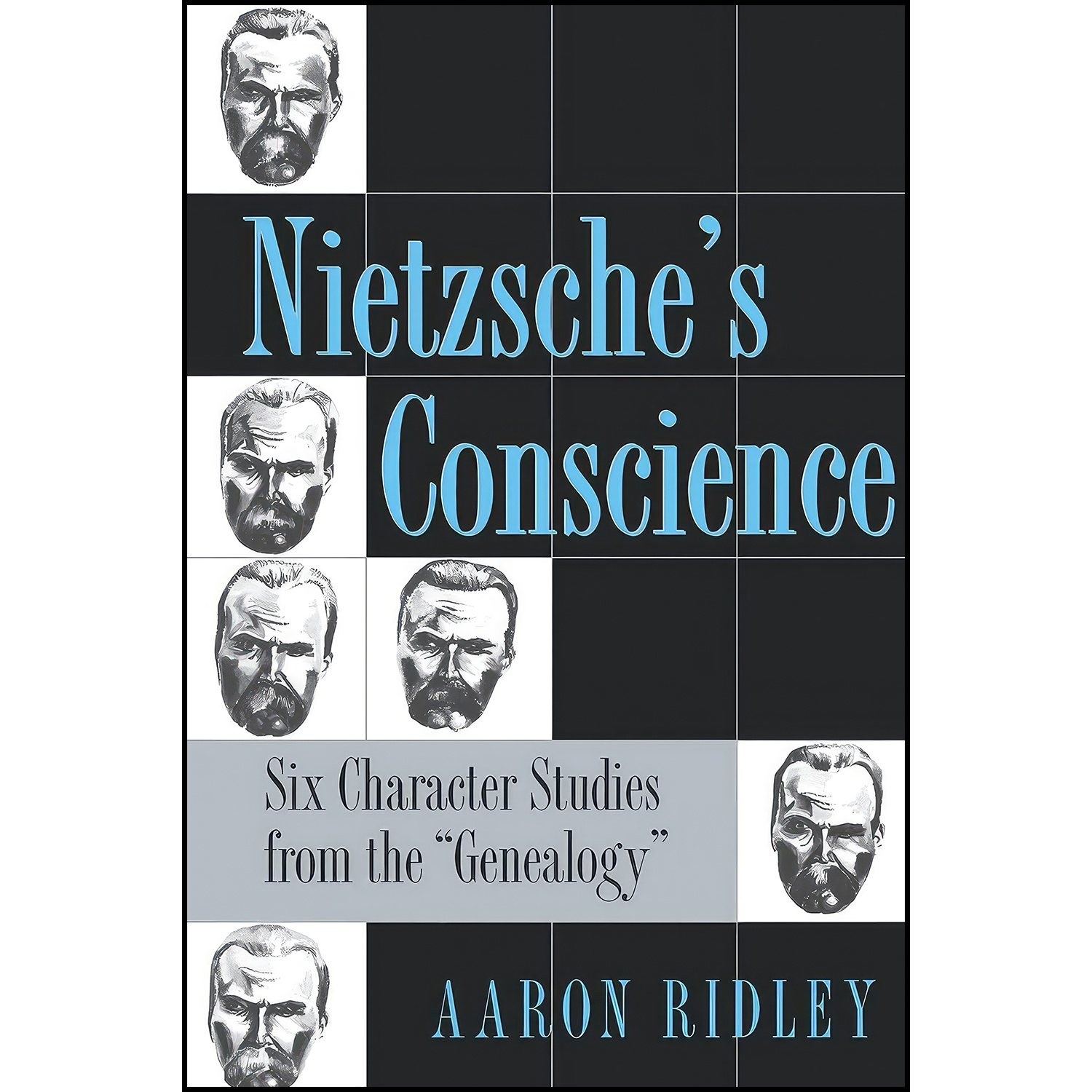 کتاب زبان اصلی Nietzsches Conscience اثر Aaron Ridley