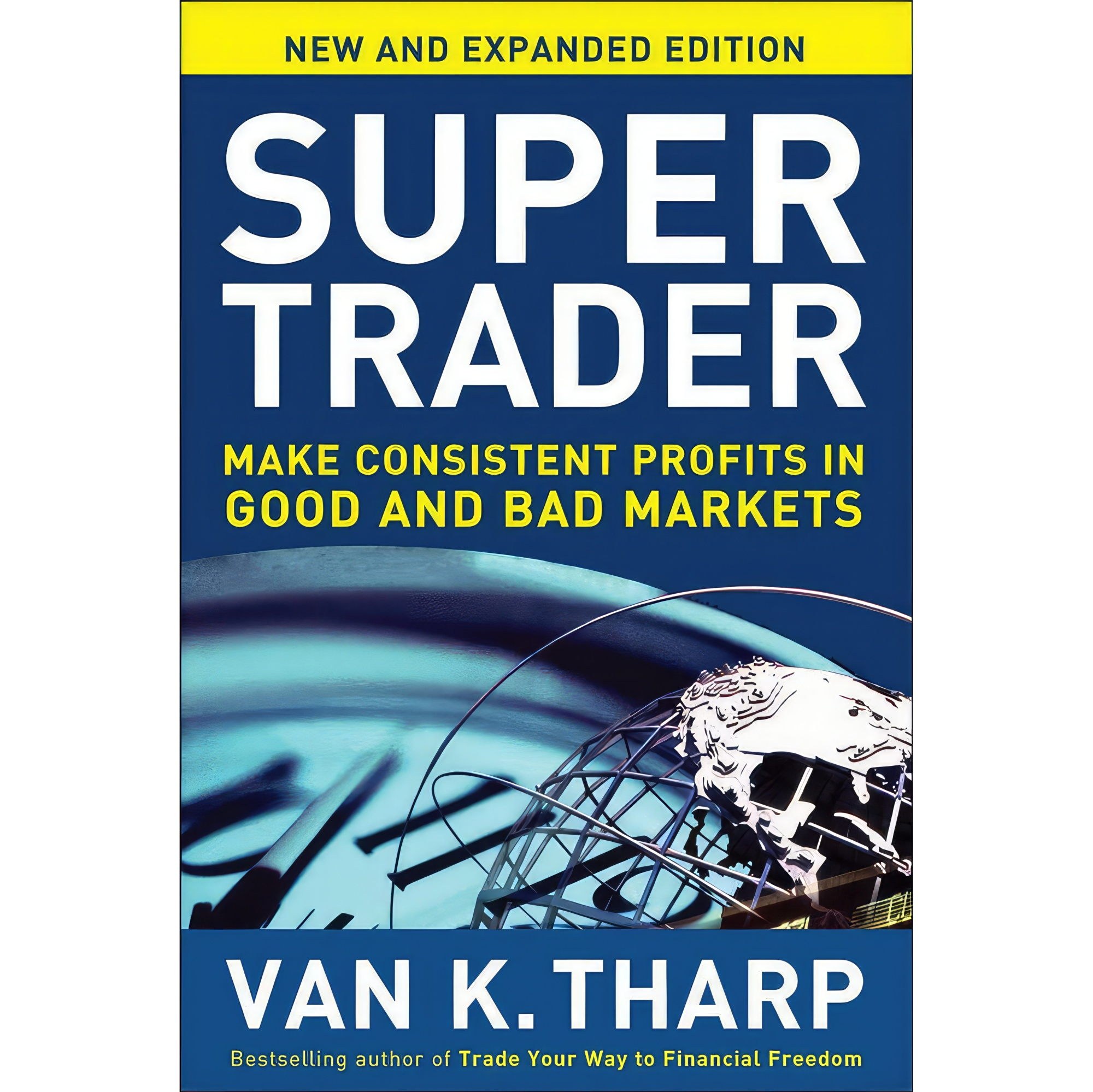 کتاب زبان اصلی Super Trader Expanded Edition اثر Van K Tharp