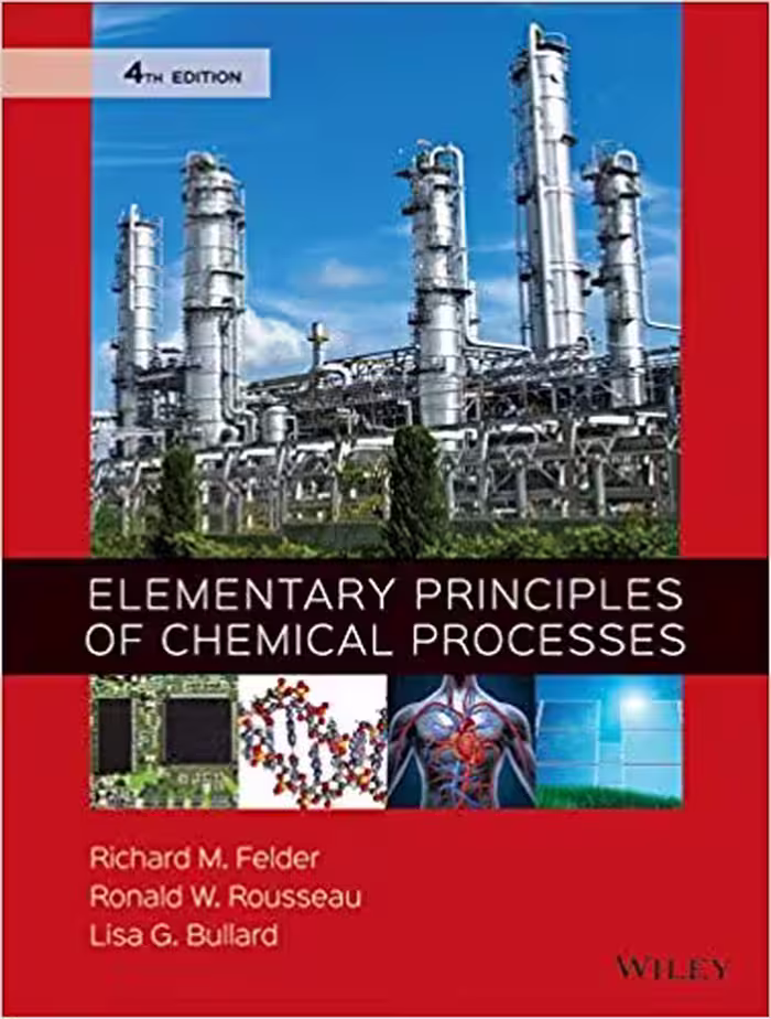 󾕇 دانلود کتاب Elementary Principles Of Chemical Processes, 4th ed, 2015 - دانلود کتاب های دانشگاهی