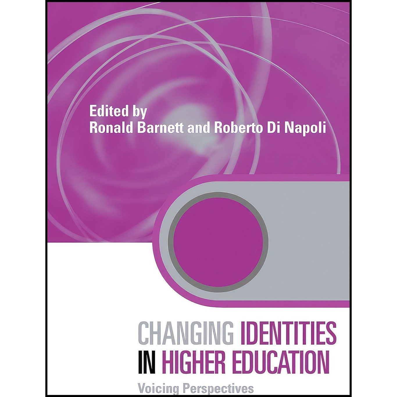 کتاب زبان اصلی Changing Identities in Higher Education اثر جمعی از نویسندگان