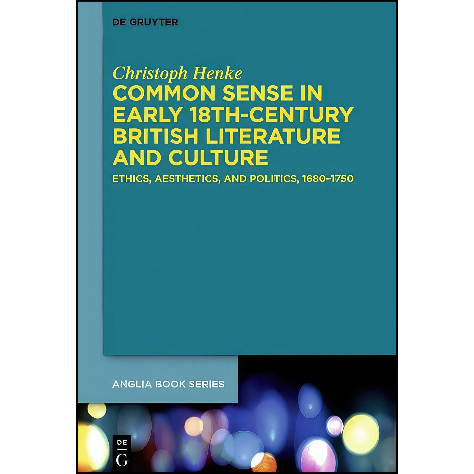 کتاب زبان اصلی Common Sense in Early thCentury British Literature and Culture