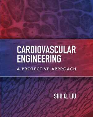 [PDF] دانلود کتاب Cardiovascular Engineering - A Protective Approach, 2020