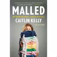 کتاب زبان اصلی Malled اثر Caitlin Kelly انتشارات Portfolio