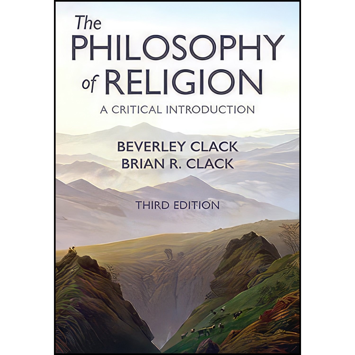 کتاب زبان اصلی The Philosophy of Religion اثر Beverley Clack and Brian R Clack
