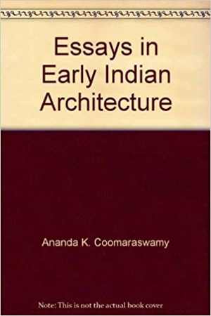 [PDF] دانلود کتاب Essays In Early Indian Architecture, 1992