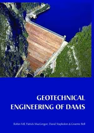 [PDF] دانلود کتاب Geotechnical Engineering Of Dams, 2005
