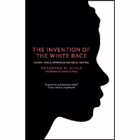 کتاب زبان اصلی The Invention of the White Race Volume  انتشارات Verso
