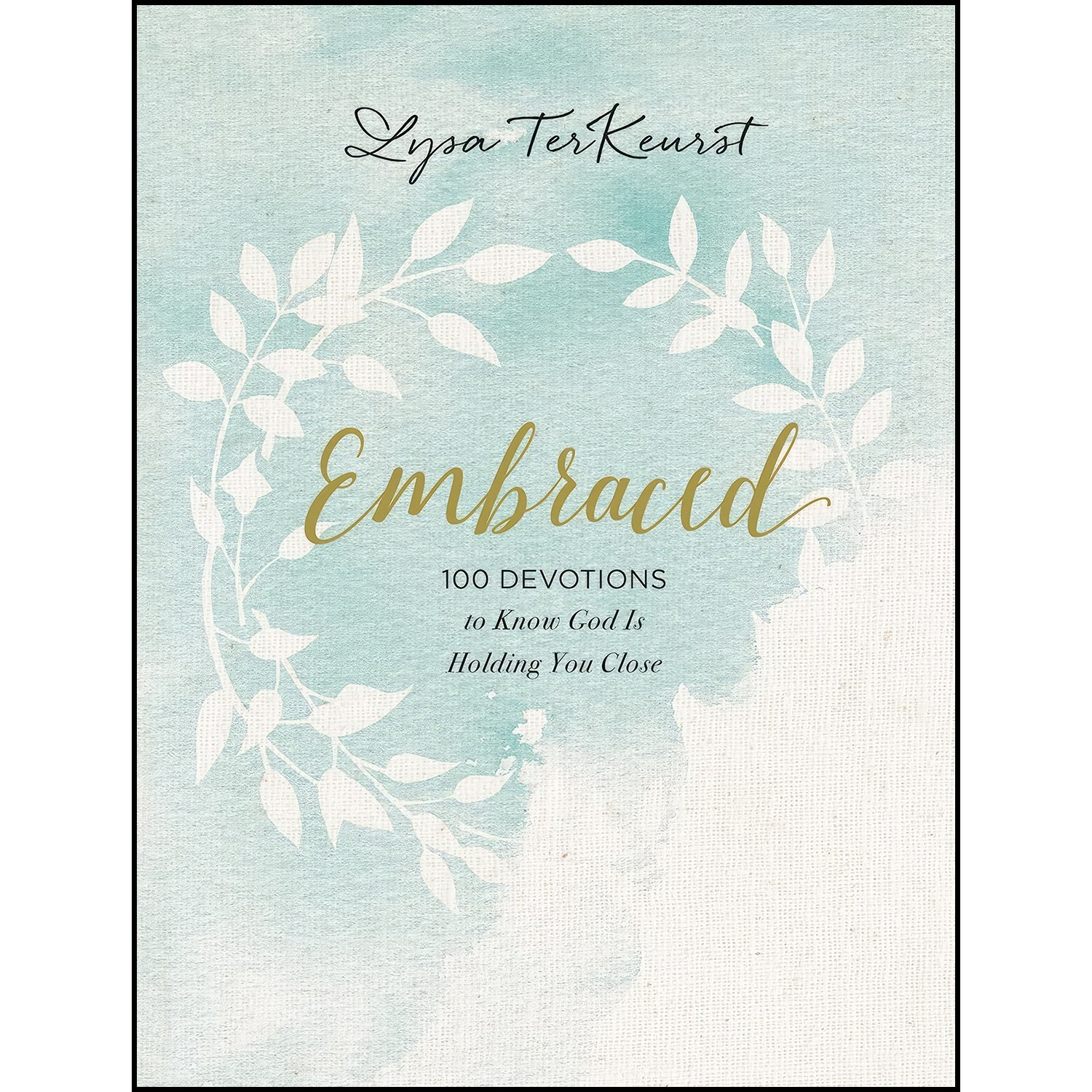 کتاب زبان اصلی Embraced اثر Lysa TerKeurst