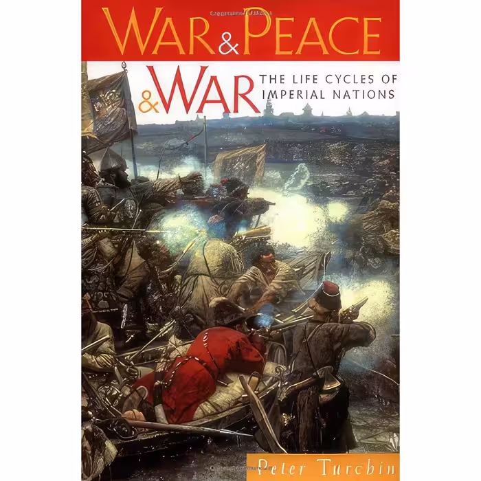 کتاب زبان اصلی War and Peace and War اثر Peter Turchin انتشارات Pi Press