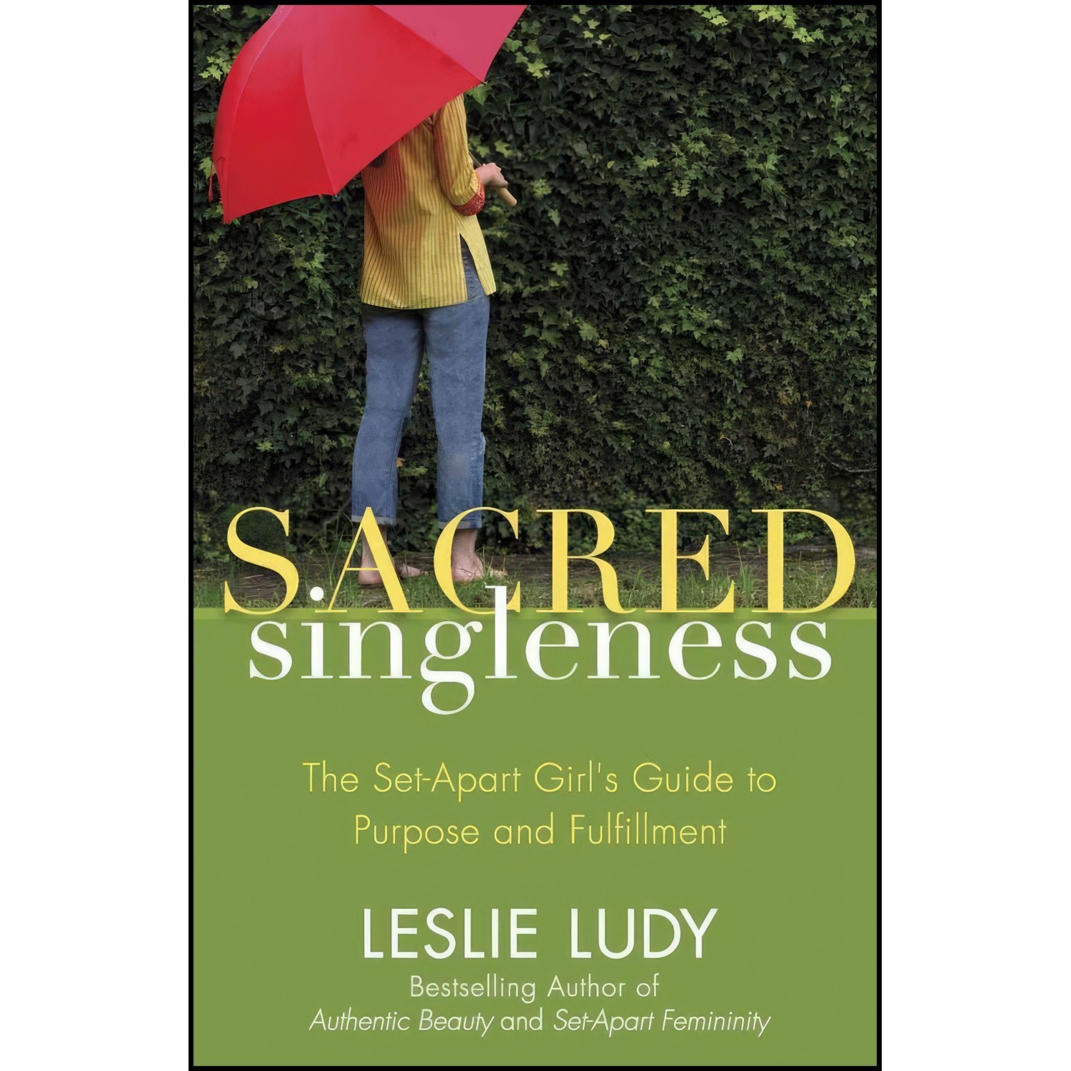 کتاب زبان اصلی Sacred Singleness اثر Leslie Ludy