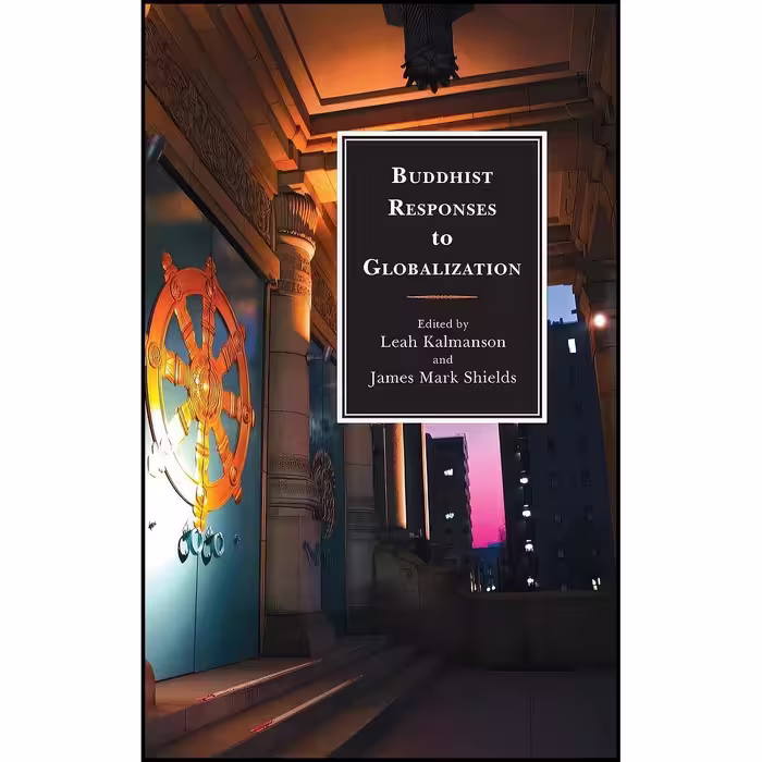 کتاب زبان اصلی Buddhist Responses to Globalization انتشارات Lexington Books