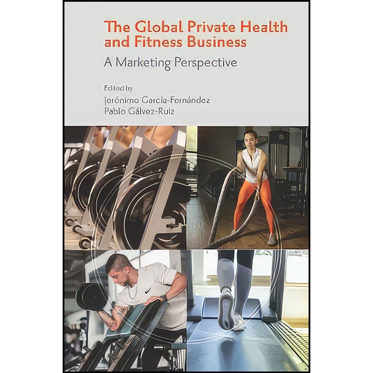 کتاب زبان اصلی The Global Private Health and Fitness Business