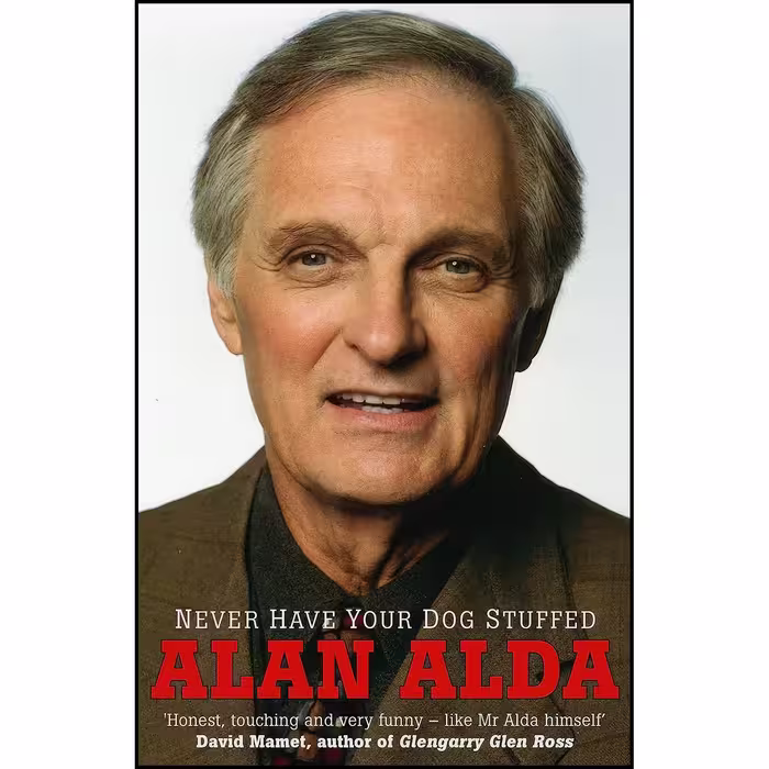 کتاب زبان اصلی Never Have Your Dog Stuffed اثر Alan Alda