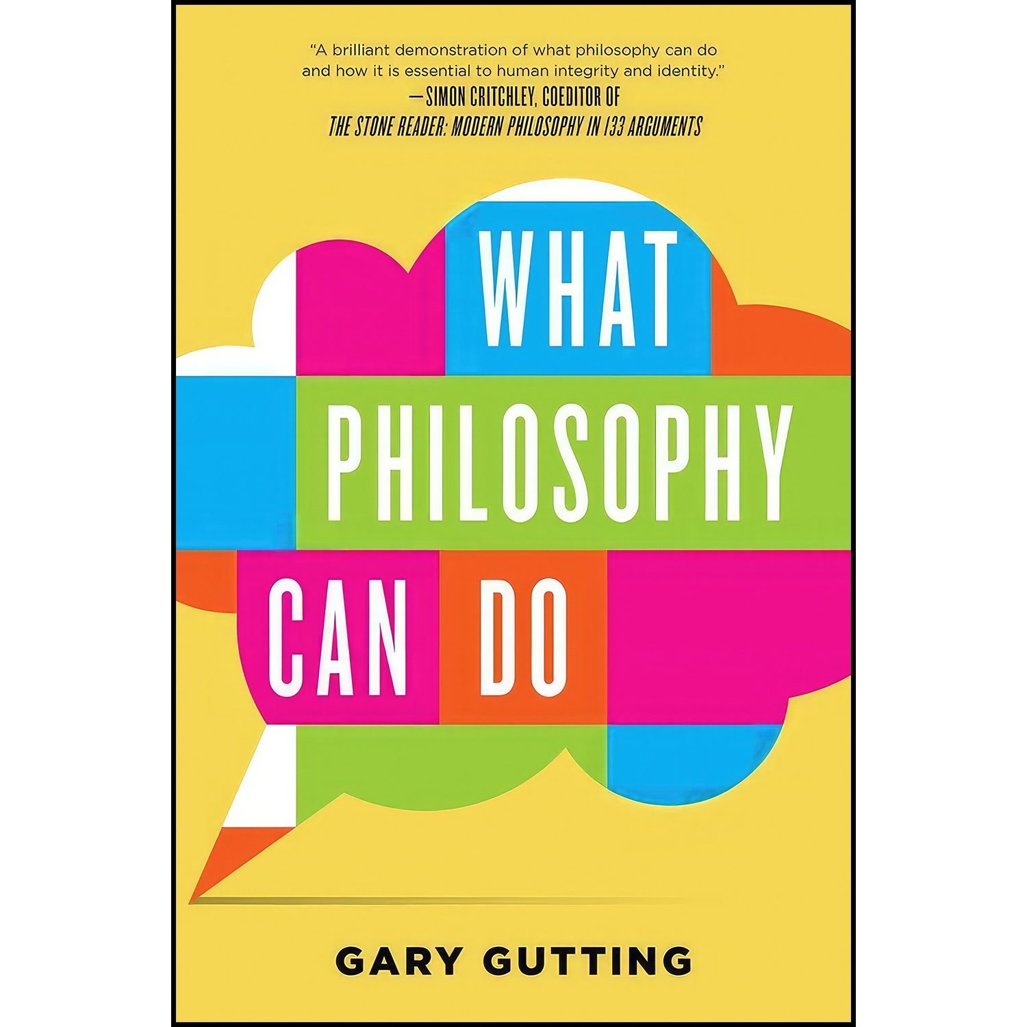 کتاب زبان اصلی What Philosophy Can Do اثر Gary Gutting