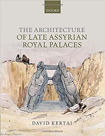  دانلود کتاب The Architecture of Late Assyrian Royal Palaces - دانلود کتاب های دانشگاهی