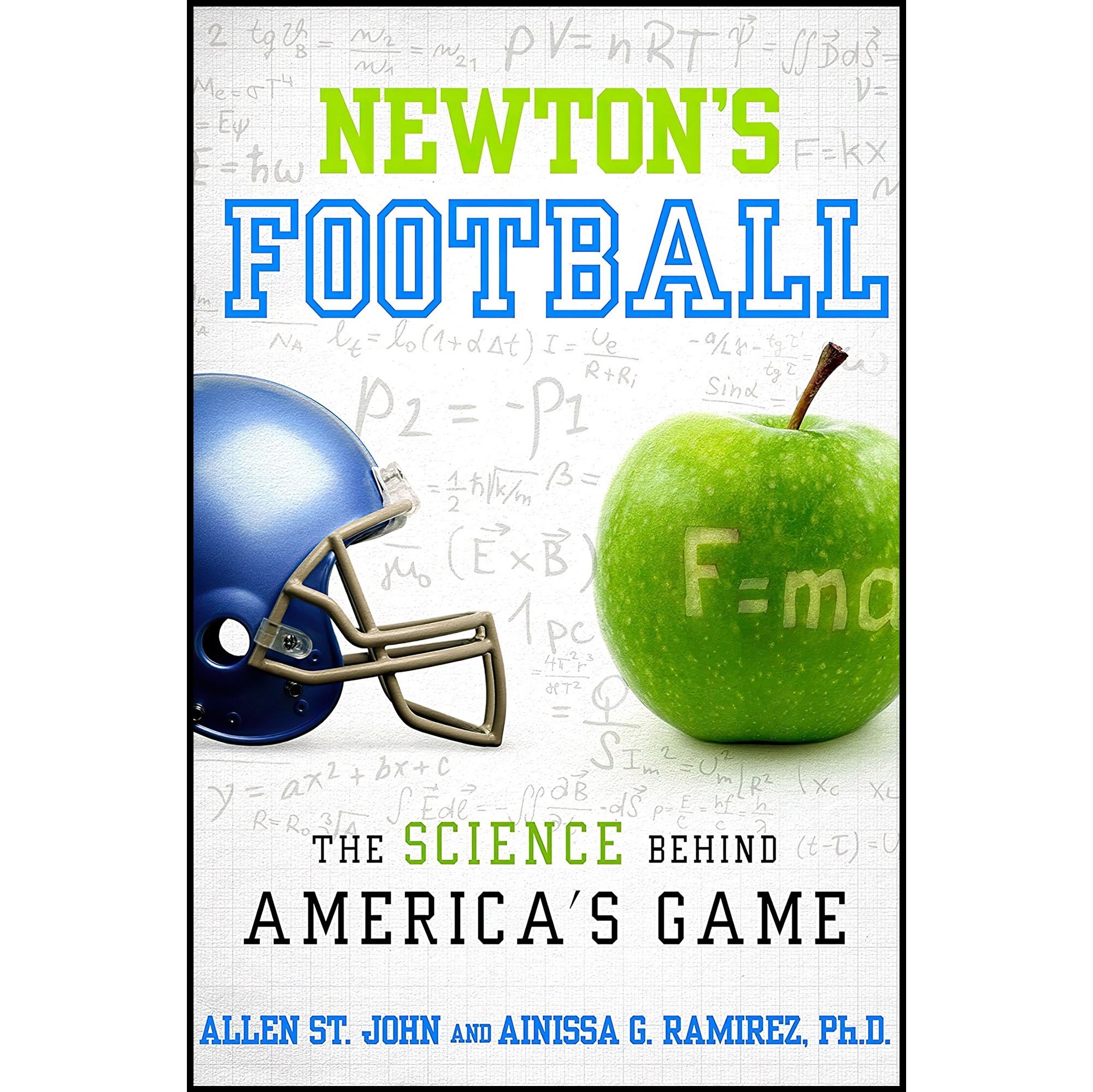 کتاب زبان اصلی Newtons Football اثر Allen St JohnAinissa Ramirez
