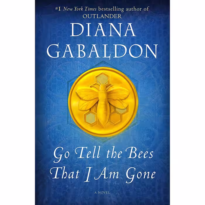 کتاب زبان اصلی Go Tell the Bees That I Am Gone A Novel Outlander