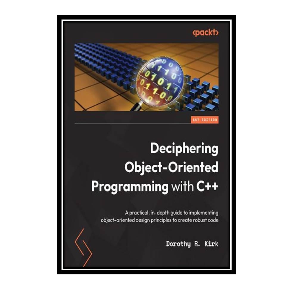 کتاب Deciphering Object-Oriented Programming with C plus plus