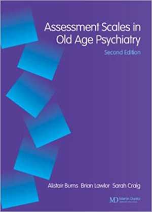 [PDF] دانلود کتاب Assessment Scales In Old Age Psychiatry, 2004