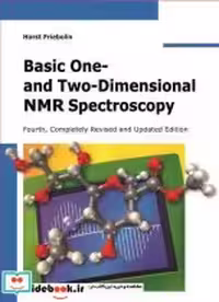 خرید کتاب BASIC ONE- AND TWO-DIMENSIONAL NMR SPECTROSCOPY | ایده بوک