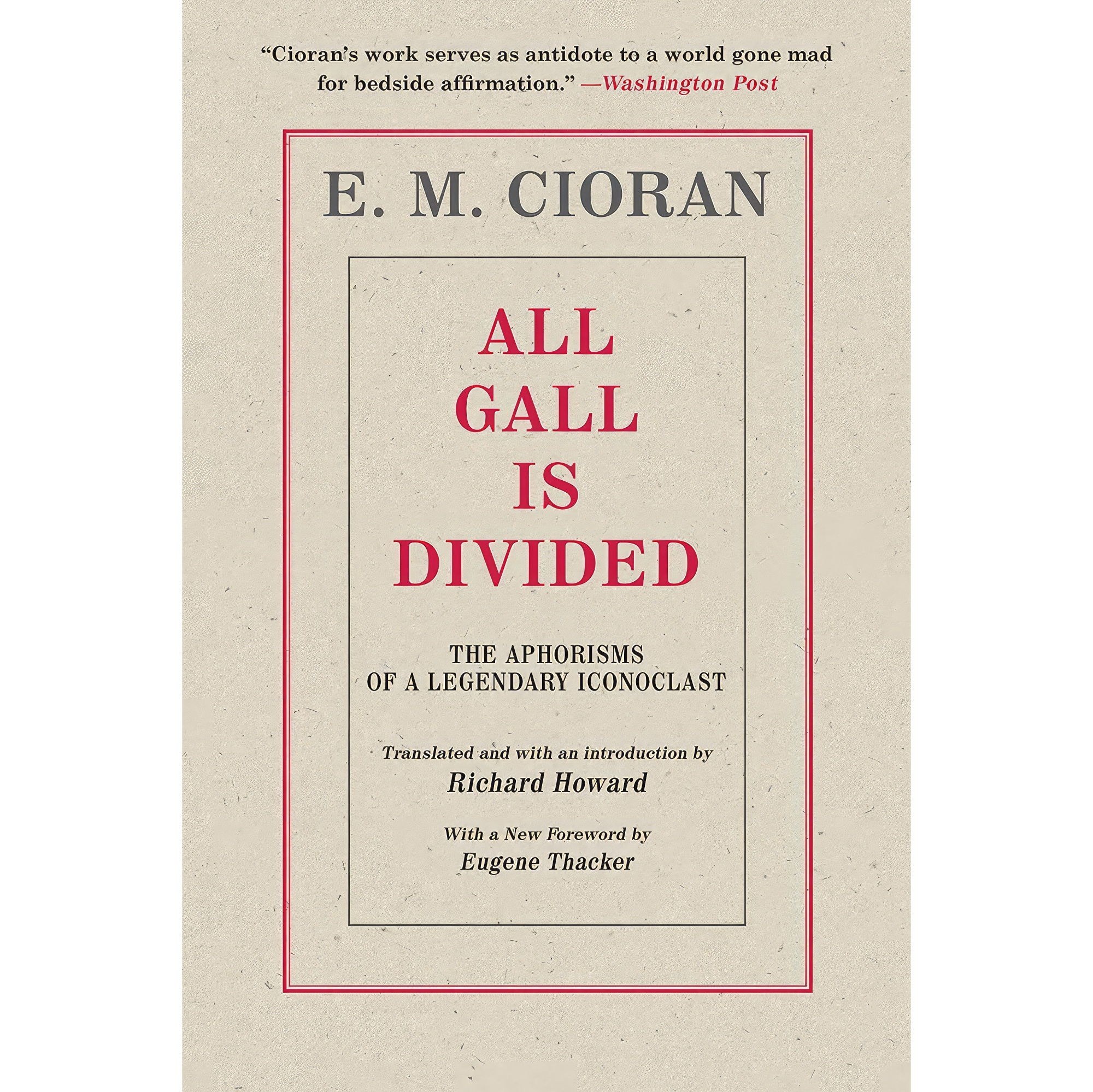 کتاب زبان اصلی All Gall Is Divided اثر E M Cioran and Eugene Thacker