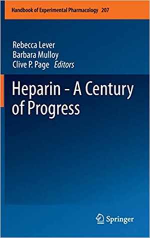 [PDF] دانلود کتاب Heparin - A Century Of Progress, 2012