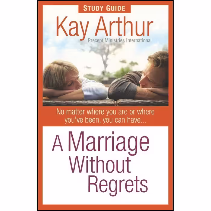 کتاب زبان اصلی A Marriage Without Regrets Study Guide اثر Kay Arthur