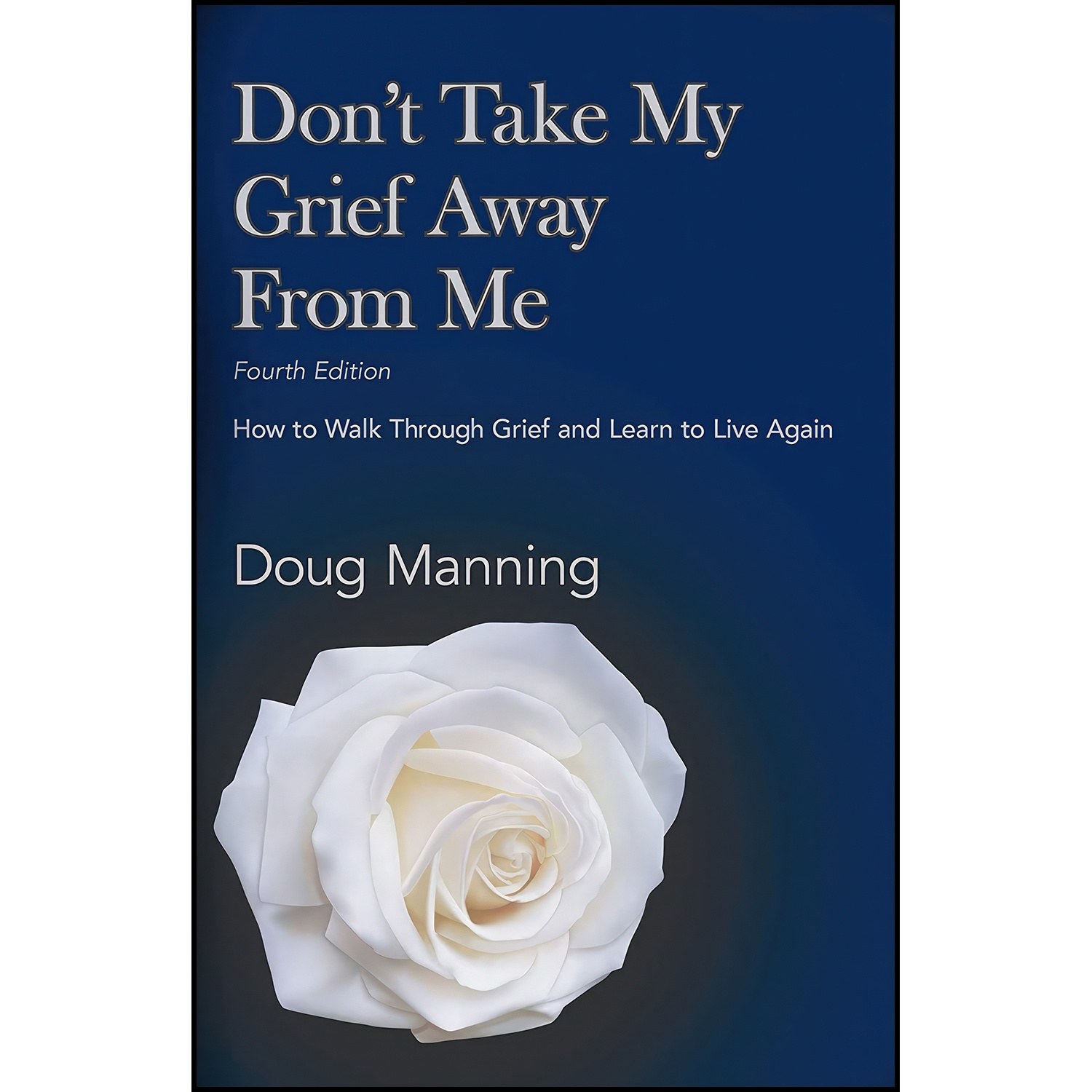 کتاب زبان اصلی Dont Take My Grief Away From Me اثر جمعی از نویسندگان