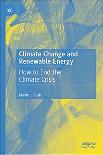  دانلود کتاب Climate Change And Renewable Energy - How To End The Climate Crisis, 2019 - دانلود کتاب های دانشگاهی