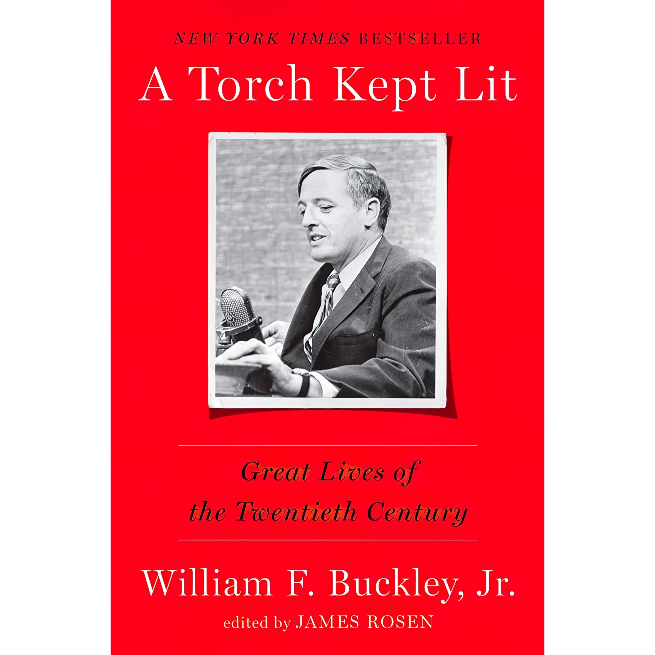 کتاب زبان اصلی A Torch Kept Lit اثر William F Buckley Jr and James Rosen