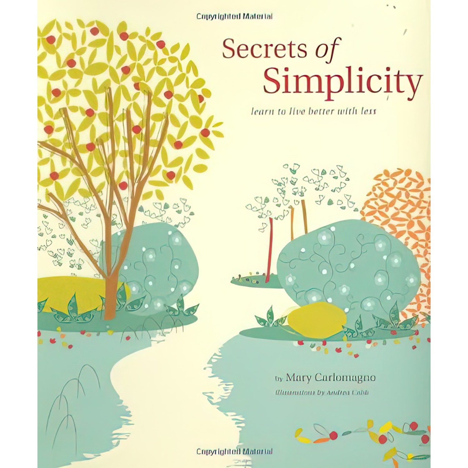 کتاب زبان اصلی Secrets of Simplicity اثر Mary Carlomagno