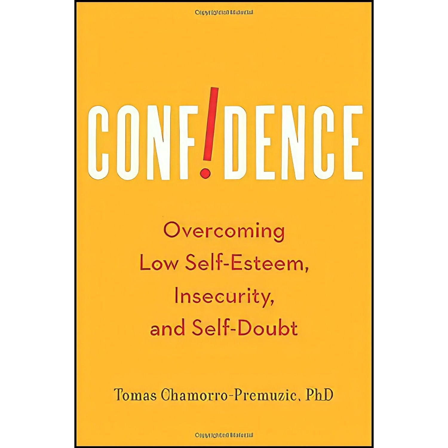 کتاب زبان اصلی Confidence اثر Tomas ChamorroPremuzic