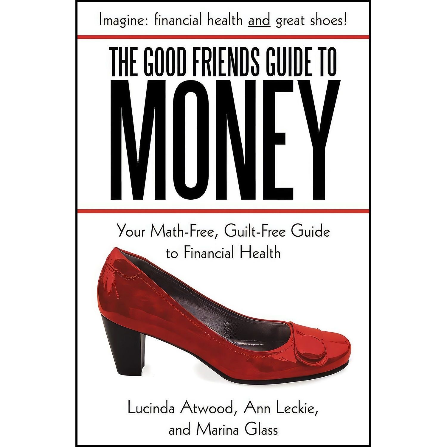 کتاب زبان اصلی The Good Friends Guide to Money اثر جمعی از نویسندگان