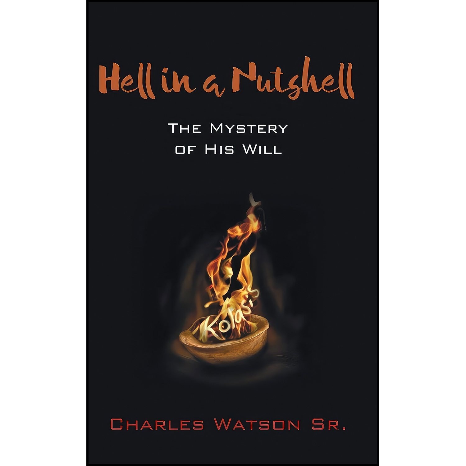 کتاب زبان اصلی Hell in a Nutshell اثر Charles and Sr Watson