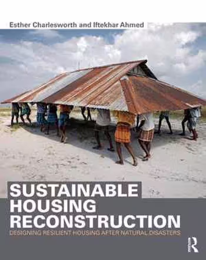 [PDF] دانلود کتاب Sustainable Housing Reconstruction - Designing Resilient Housing After Natural Disasters, 2015