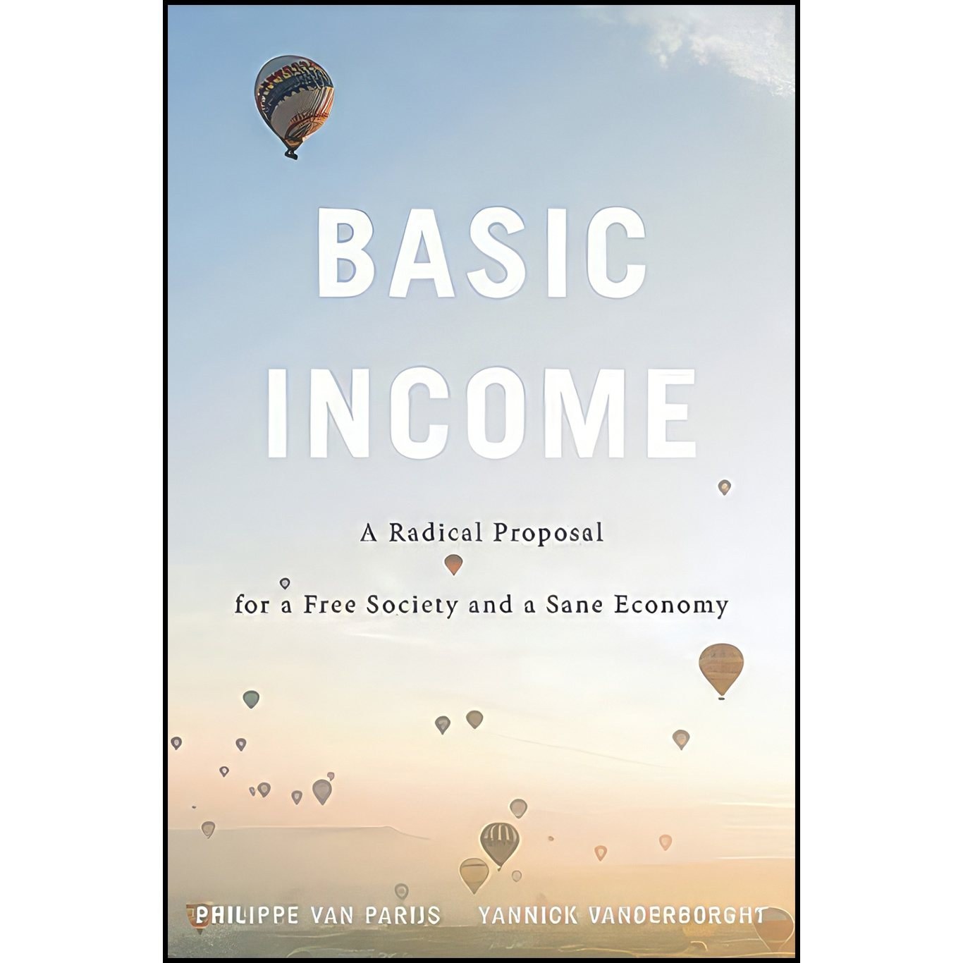 کتاب زبان اصلی Basic Income اثر Philippe Van Parijs and Yannick Vanderborght