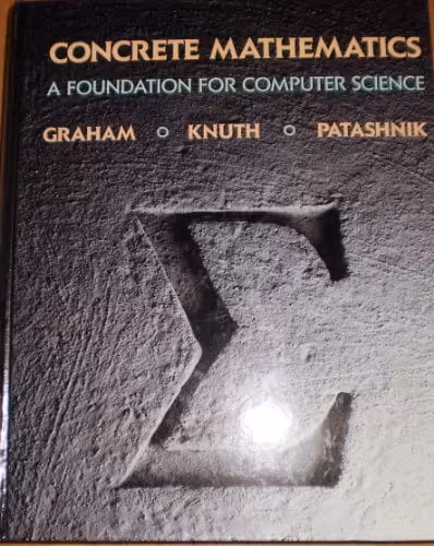 󾕇 دانلود کتاب Concrete Mathematics - A Foundation For Computer Science, 1988 - دانلود کتاب های دانشگاهی