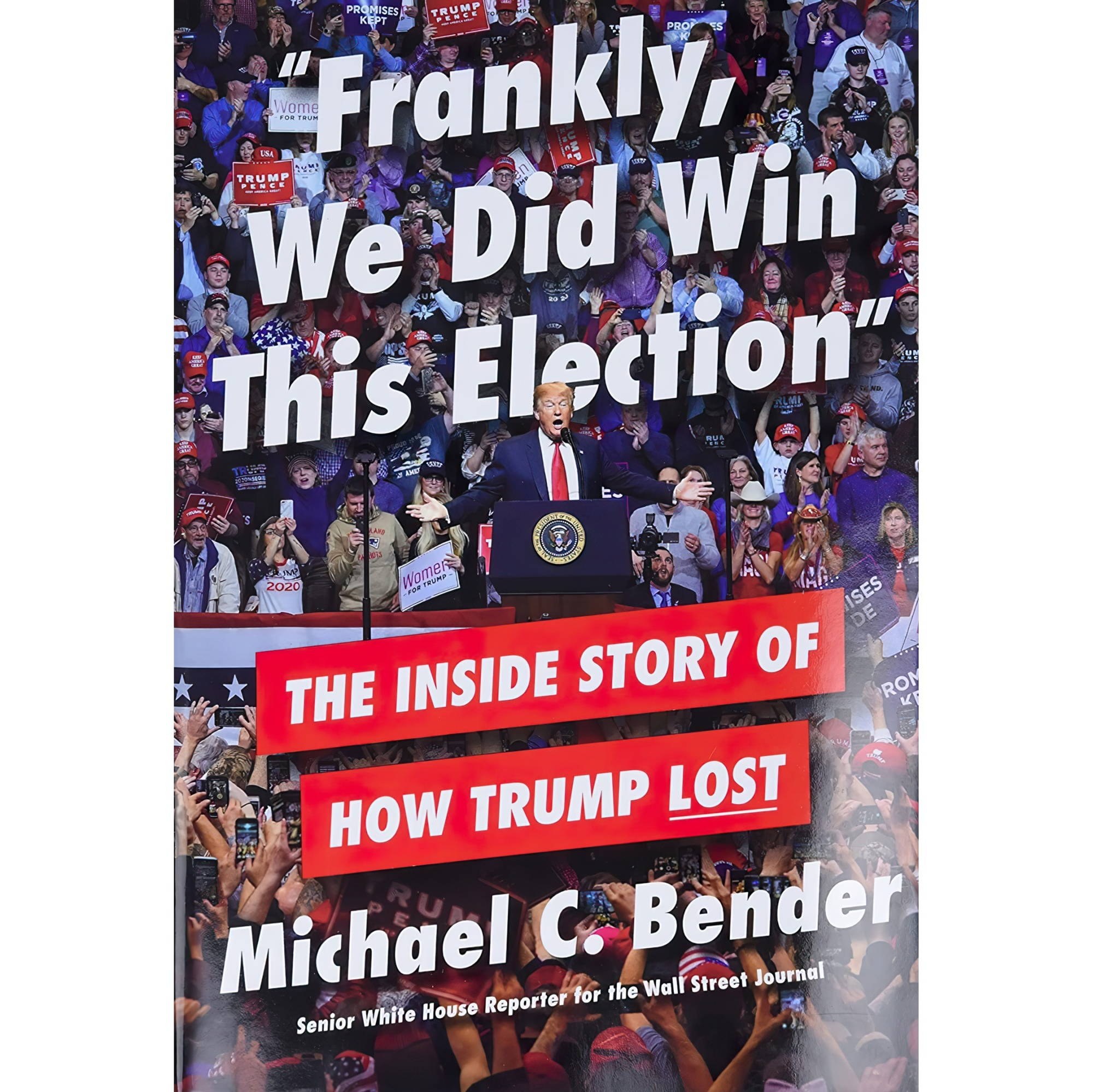 کتاب زبان اصلی Frankly We Did Win This Election The Inside Story of How Trump Lo