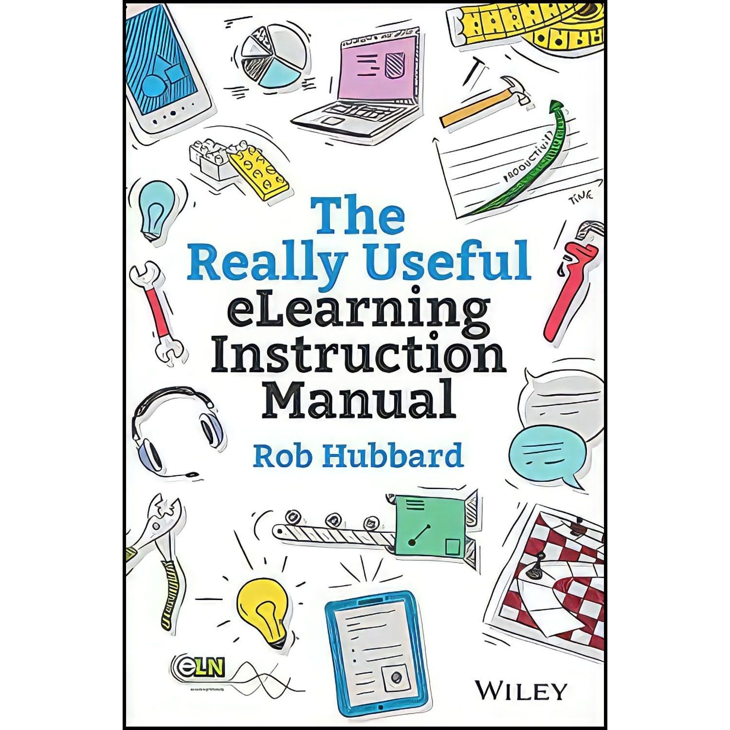 کتاب زبان اصلی The Really Useful eLearning Instruction Manual